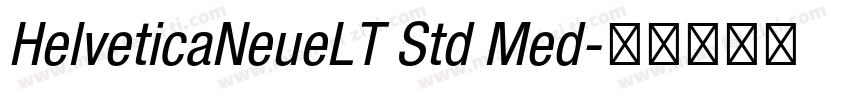 HelveticaNeueLT Std Med字体转换